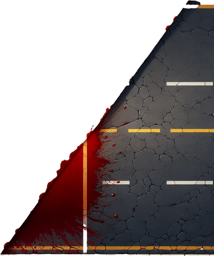 The background is half a road with blood.
Single Game Texture. In-Game asset. 2d. Blank background. High contrast. No shadows.