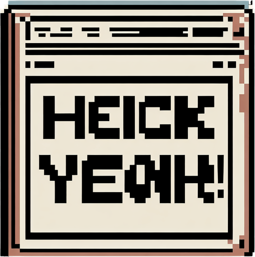 pixelated text saying "Shit Yeah!" as a shitty newspaper headline. pixelated. 8-bit.
Single Game Texture. In-Game asset. 2d. Blank background. High contrast. No shadows.