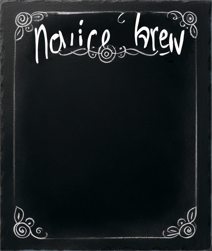 Text "NOVICE BREW" handwritten in white chalk