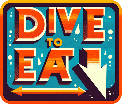 three words 'dive to eat' in a cartoonish style with an arrow pointing down.
Single Game Texture. In-Game asset. 2d. Blank background. High contrast. No shadows.