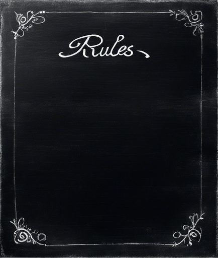 "RULES" handwritten in chalk