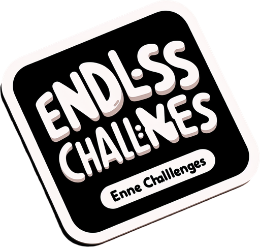 Two words:
Endless 
Challenges 
(in cartoon nice white font, just the text. the two words separated).
Single Game Texture. In-Game asset. 2d. Blank background. High contrast. No shadows.