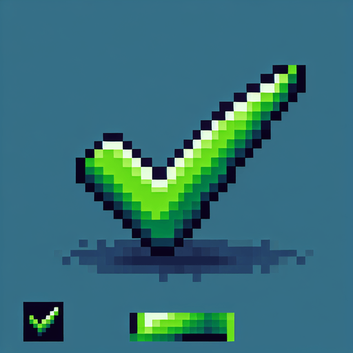 pixel art of a green checkmark.
Single Game Texture. In-Game asset. 2d. Blank background. High contrast. No shadows.