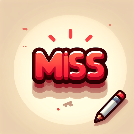 red text saying "MISS". cute cartoony graphics..
Single Game Texture. In-Game asset. 2d. Blank background. High contrast. No shadows.