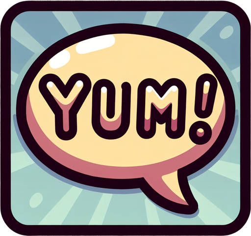 create a cartoon-style illustration of an speech bubble with the word "Yum!".
Single Game Texture. In-Game asset. 2d. Blank background. High contrast. No shadows.