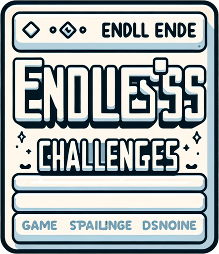 Two words:
Endless 
Challenges 
(in cartoon nice white font, just the text. the two words separated).
Single Game Texture. In-Game asset. 2d. Blank background. High contrast. No shadows.