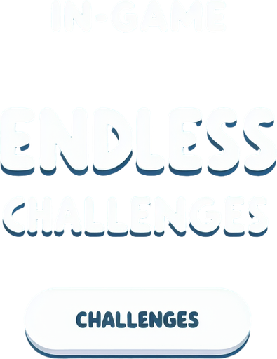 Two words:
Endless 
Challenges 
(in cartoon nice white font, just the text. the two words separated).
Single Game Texture. In-Game asset. 2d. Blank background. High contrast. No shadows.