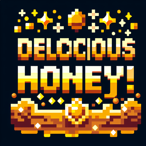 a cool splash screen style text saying 'Delicious Honey!' golden yellow brown honey colors. high-resolution pixel art..
Single Game Texture. In-Game asset. 2d. Blank background. High contrast. No shadows.